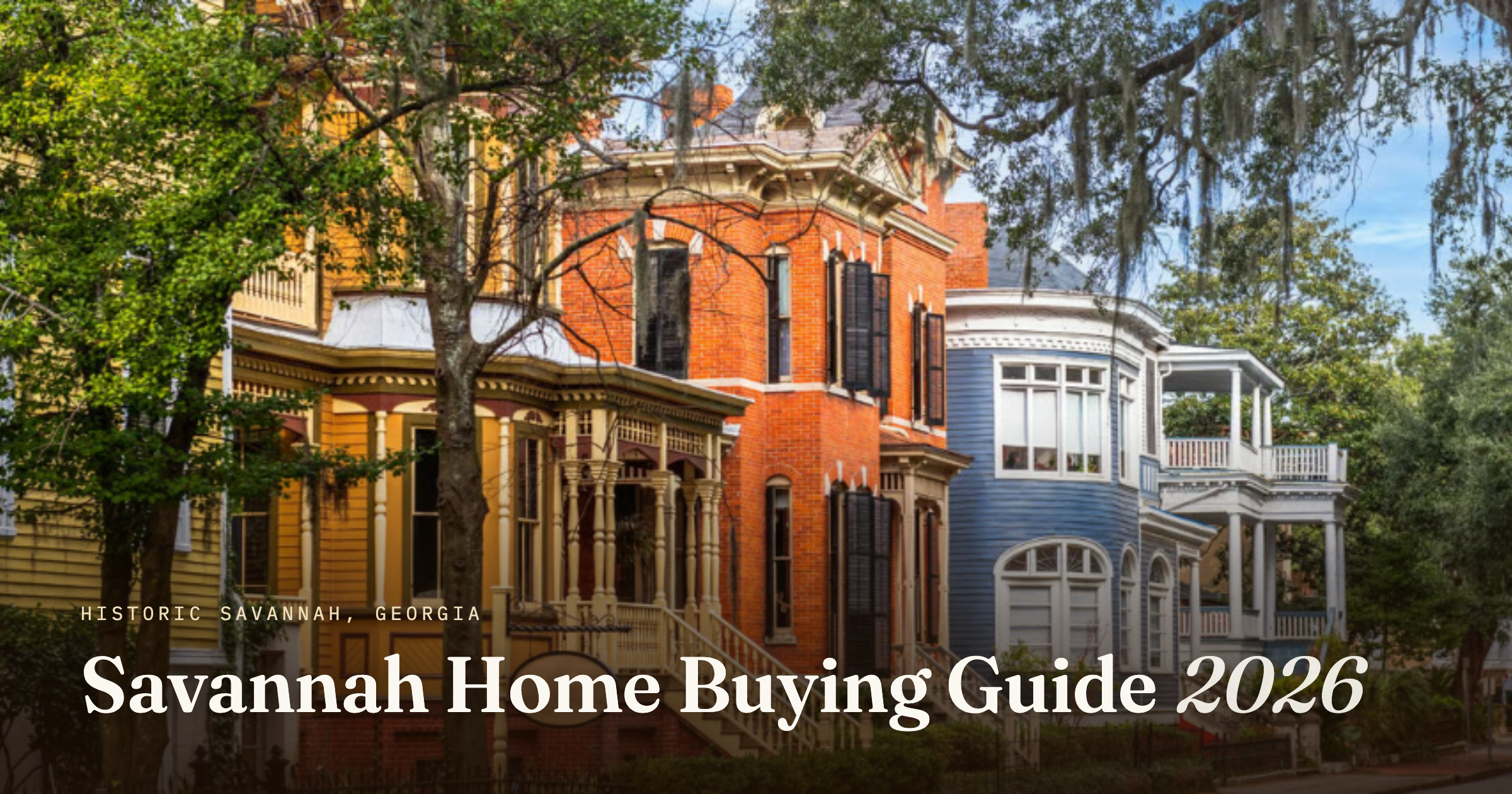 Savannah Home Buying Guide | 2026